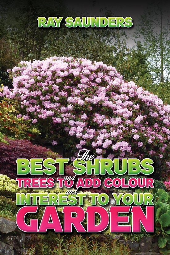 The Best Shrubs and Trees to Add Colour and Interest to Your ... - cover