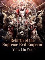 Volume 2 - Rebirth of the Supreme Evil Emperor