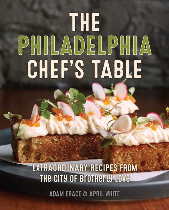 Chef's Table - The Philadelphia Chef's Table - cover