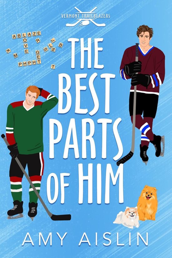 Vermont Trailblazers 1 - The Best Parts of Him
