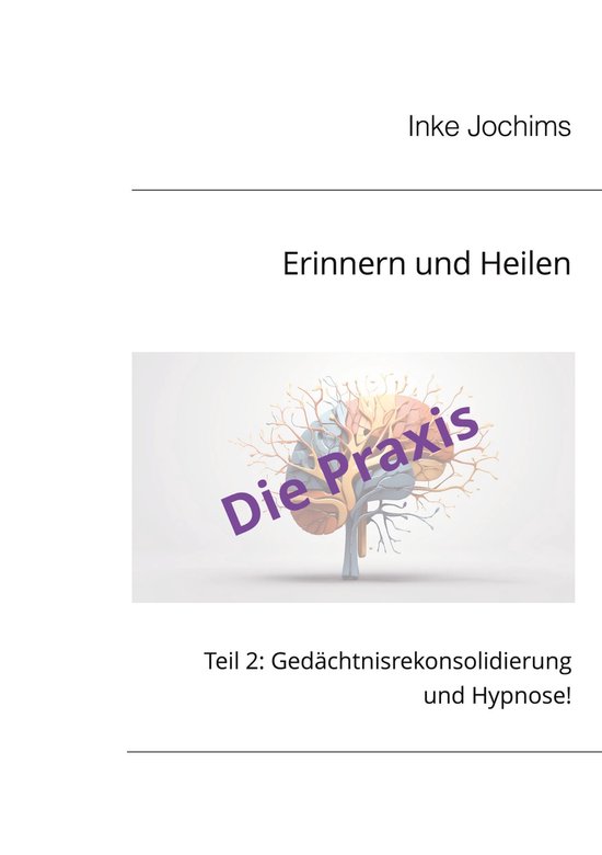 Erinnern und Heilen 2 - Erinnern und Heilen - cover