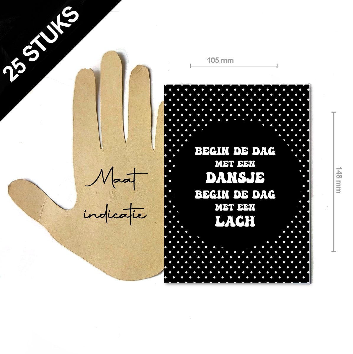 25 stuks Quote kaarten ansichtkaarten zwart wit begin de dag met een dansje begin de dag met een lach - 25 stuks A6 formaat enkele kaart excl. envelop - particulieren bedrijven cadeau wenskaarten wholesale