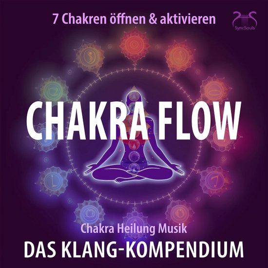Chakra Flow - Chakra Heilung Musik - 7 Chakren öffnen & akt ... - cover