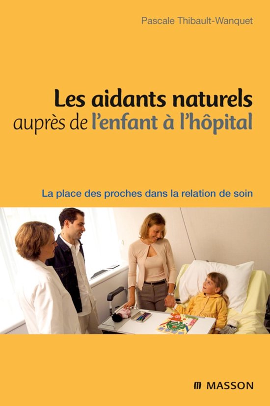 Les aidants naturels auprès de l'enfant à l'hôpital - cover