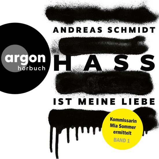 Hass ist meine Liebe - Kommissarin Mia Sommer ermittelt, Ban ... - cover