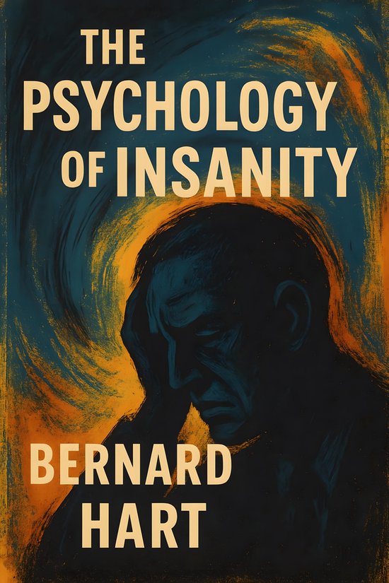 The Psychology of Insanity - cover