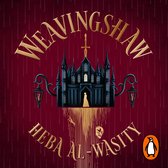 Duistere illustratie van een kasteel met een vrouw op de trap, 'Weavingshaw' en 'Heba Al-Wasity' in goud.