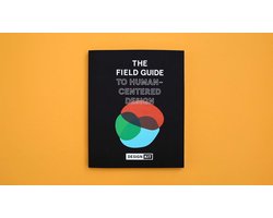 The Field Guide to Human-Centered Design