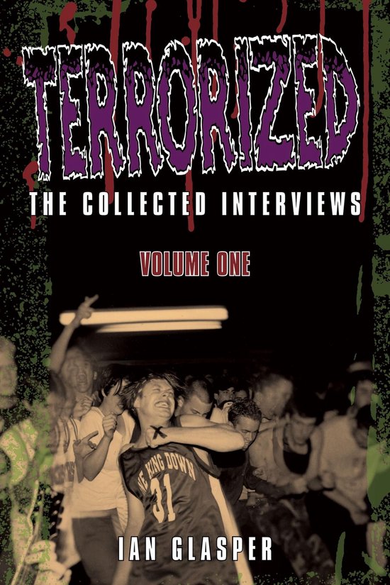Terrorized, The Collected Interviews, Volume One - cover