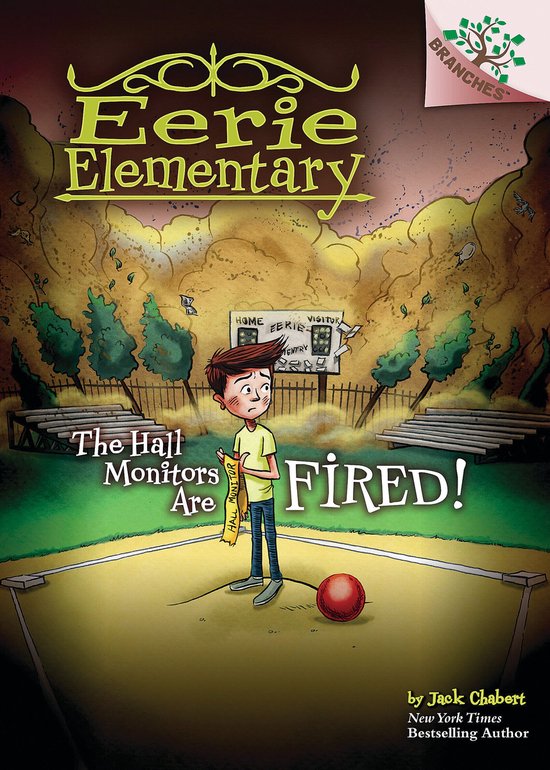 Eerie Elementary 8 - The Hall Monitors Are Fired!: A Branche ... - cover