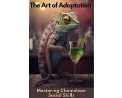 The Art of Adaptation: Mastering Chameleon Social Skills
