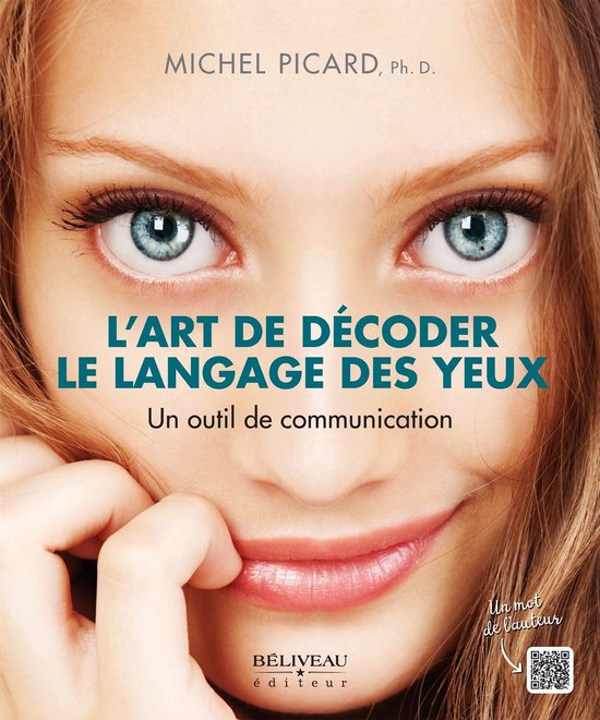 L'art de décoder le langage des yeux