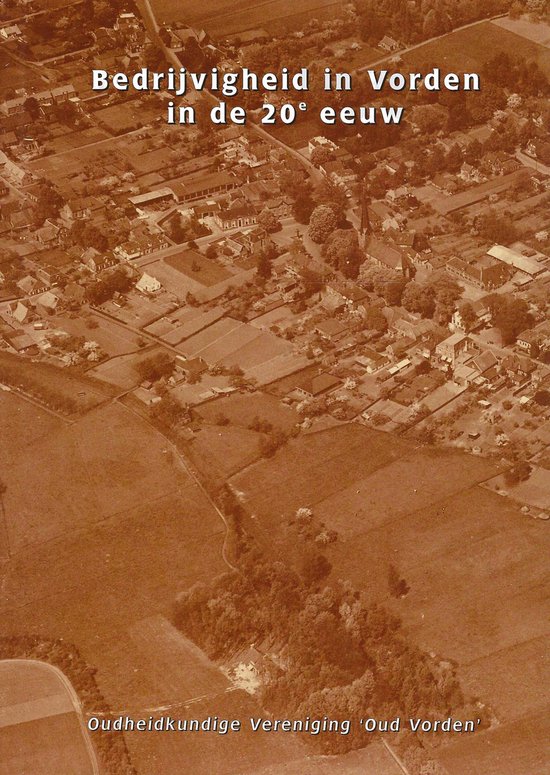 Bedrijvigheid in Vorden in de 20e eeuw - cover