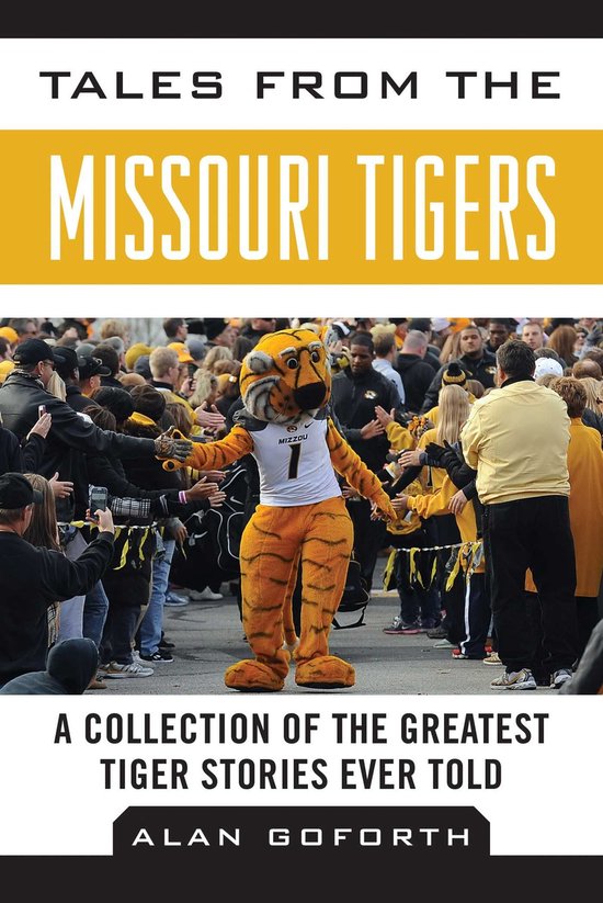 Tales from the Team - Tales from the Missouri Tigers - cover