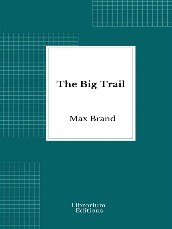 The Big Trail - cover