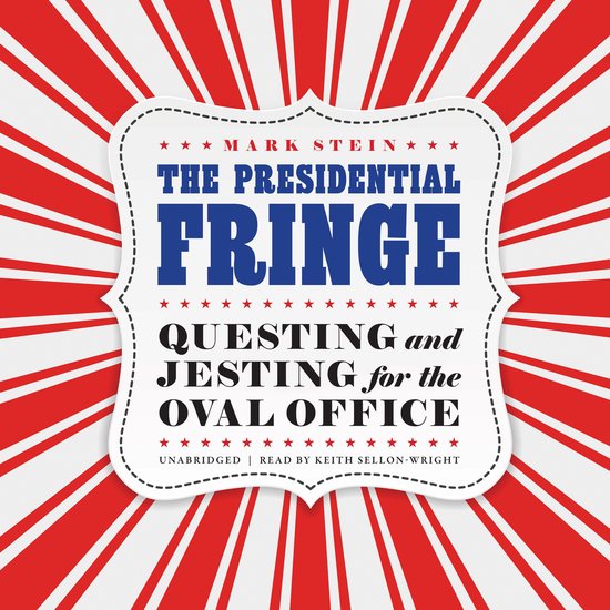 The Presidential Fringe - cover