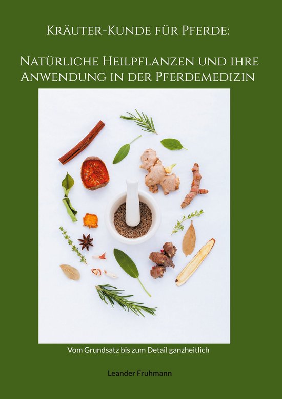 Kräuter-Kunde für Pferde: Natürliche Heilpflanzen und ihr ... - cover