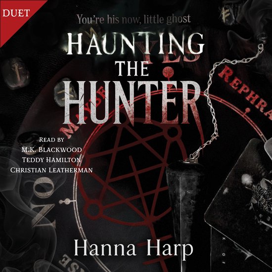 Bound Duet, The- Haunting the Hunter