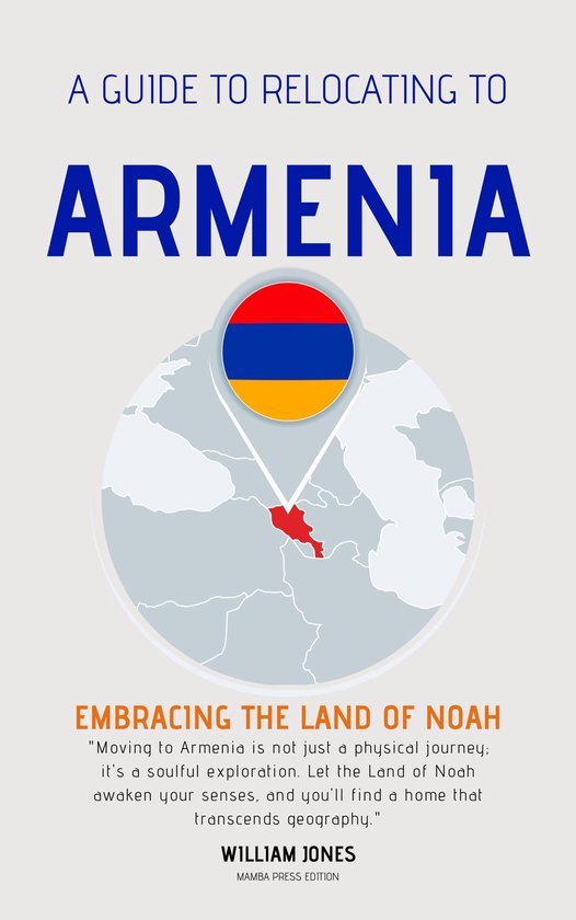 A Guide to Relocating to Armenia - cover