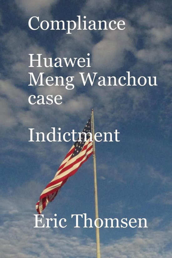 Compliance Huawei Meng Wanchou case 2 - Compliance Huawei Me ... - cover