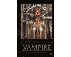 Vampire La Mascarade 2 - Vampire La Mascarade - Tome 2 - La morsure de l'hiver