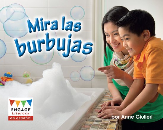 Engage Literacy en español Rojo - Mira las burbujas