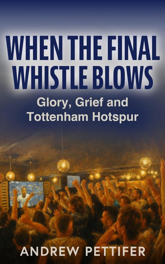 When the Final Whistle Blows - cover