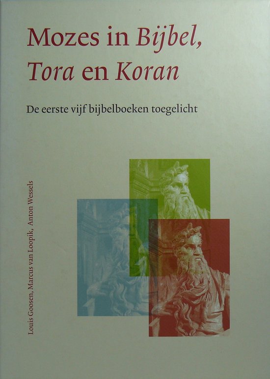 Mozes In De Bijbel Tora En Koran
