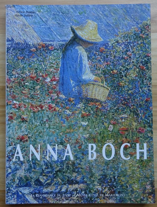 Livre Anna Boch avec une peinture d'une femme au chapeau de paille dans un jardin de fleurs.