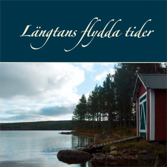 Längtans flydda tider - cover