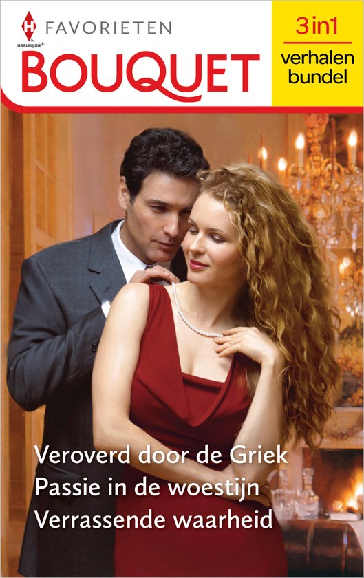 Bouquet Favorieten 780 - Veroverd door de Griek / Passie in de woestijn / Verrassende waarheid