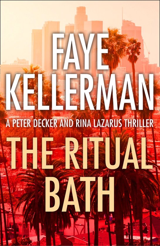 Peter Decker and Rina Lazarus Series 1 - The Ritual Bath