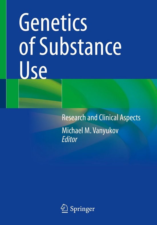 Medicine (R0) - Genetics of Substance Use - cover