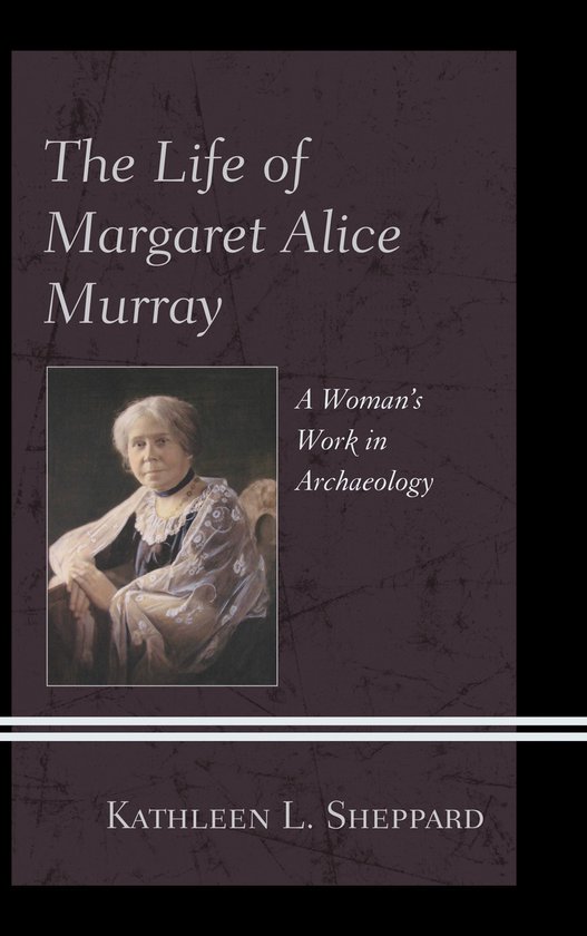 The Life of Margaret Alice Murray - cover