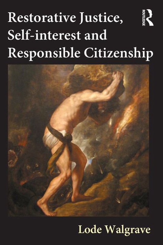 Restorative Justice, Self-interest and Responsible Citizensh ... - cover