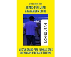 Grand-père Jean à la maison bleue