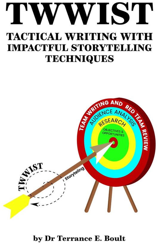Picture of TWWIST: Tactical Writing With Impactful Storytelling Techniques (ebook ...