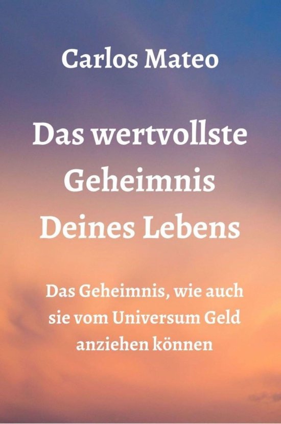 Das wertvollste Geheimnis Deines Lebens - cover