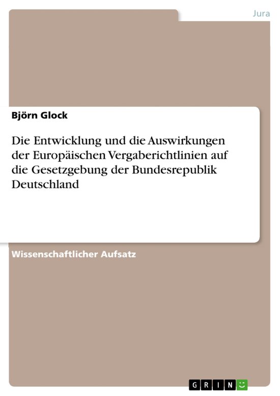 Die Entwicklung Und Die Auswirkungen Der Europ�Ischen Verg ... - cover
