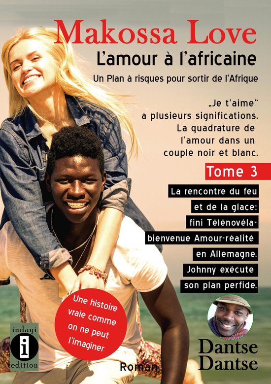 Makossa Love - L’amour à l’africaine : trois femmes blanches et un homme noir