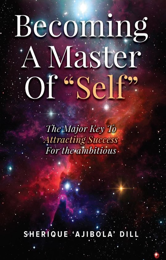Becoming A Master Of "Self" - cover
