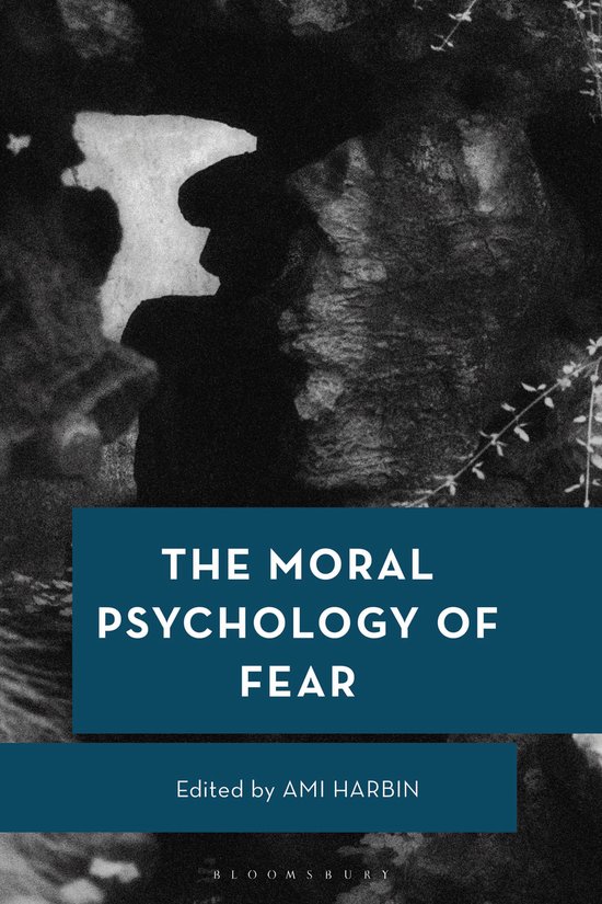 Moral Psychology of the Emotions-The Moral Psychology of Fea ... - cover