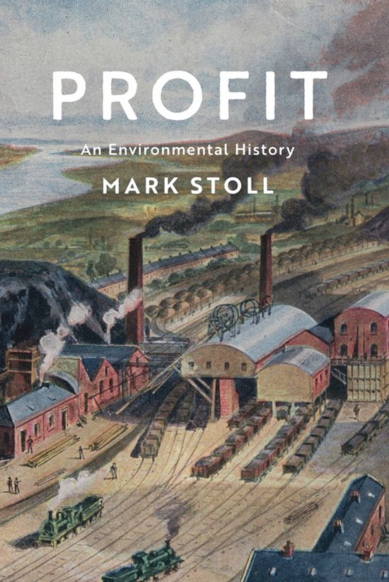 Environmental History- Profit