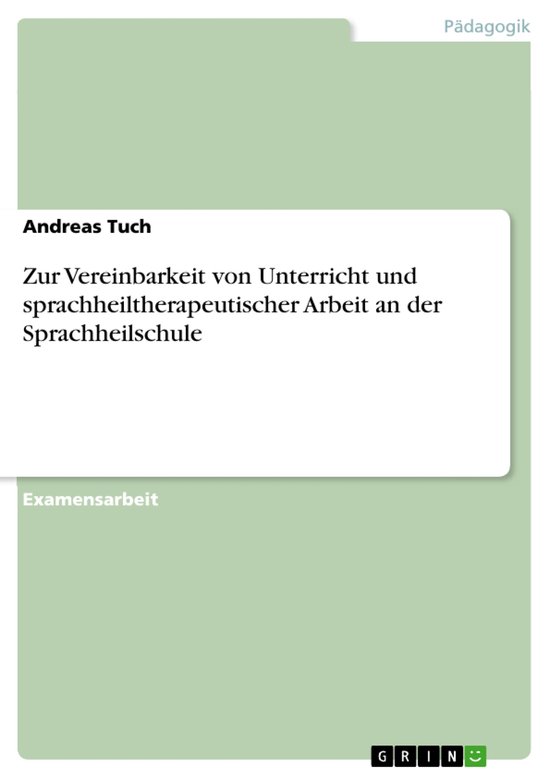 Zur Vereinbarkeit von Unterricht und sprachheiltherapeutisch ... - cover