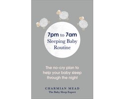 7pm to 7am Sleeping Baby Routine