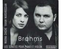 Brahms: Les Sonates pour Piano et Violon