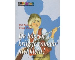 De boeren krijg je zomaar niet klein !