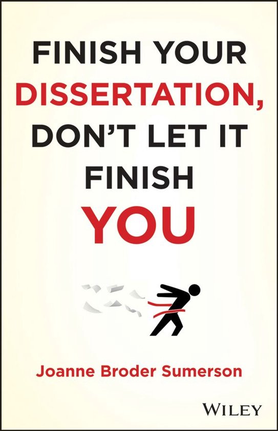 Finish Your Dissertation, Don't Let It Finish You! - cover