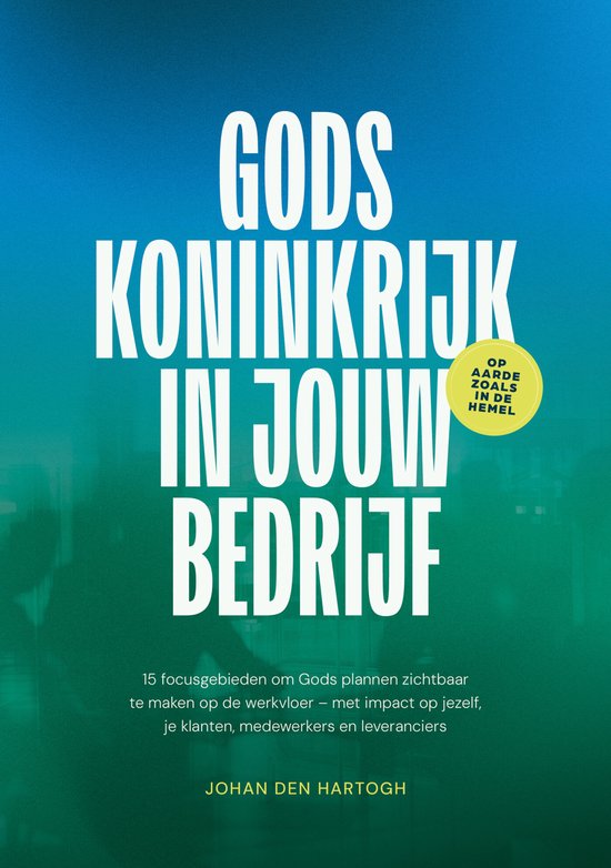 Gods koninkrijk in jouw bedrijf - cover