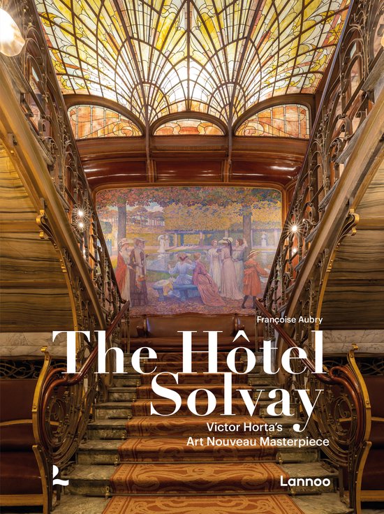The Hôtel Solvay